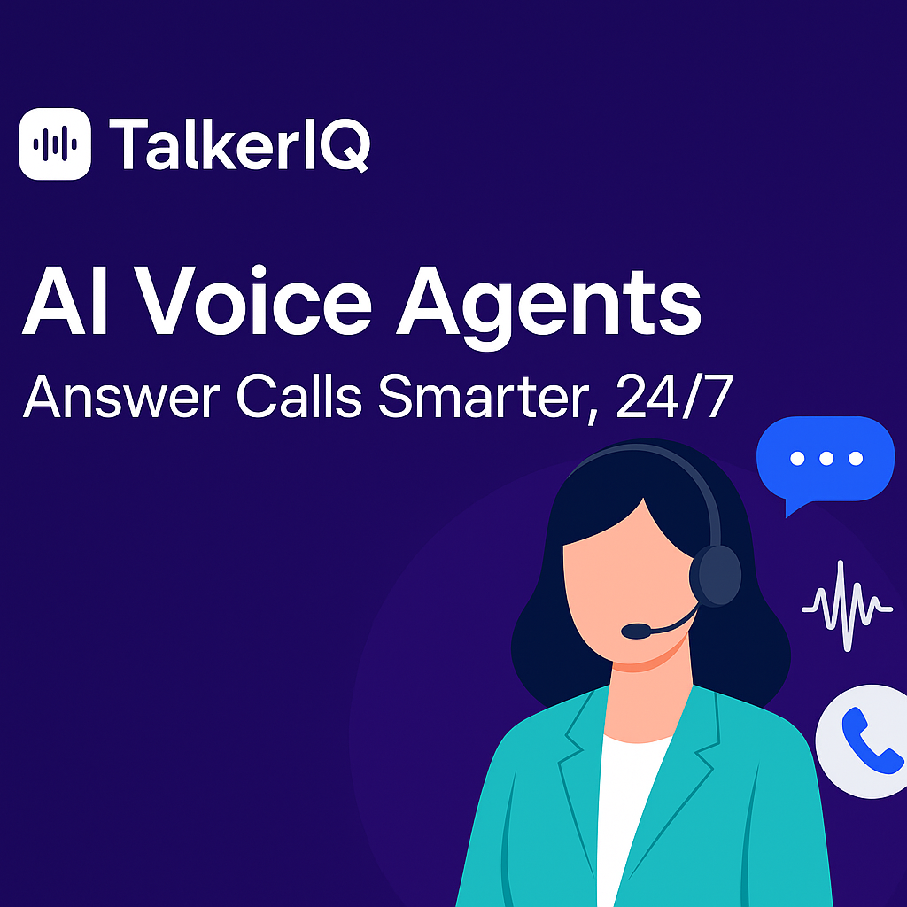 Revolutionize Customer Conversations with TalkerIQ’s AI Voice Agents