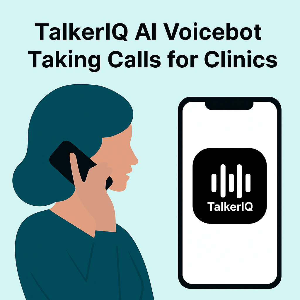 TalkerIQ Voice agent for Clinics